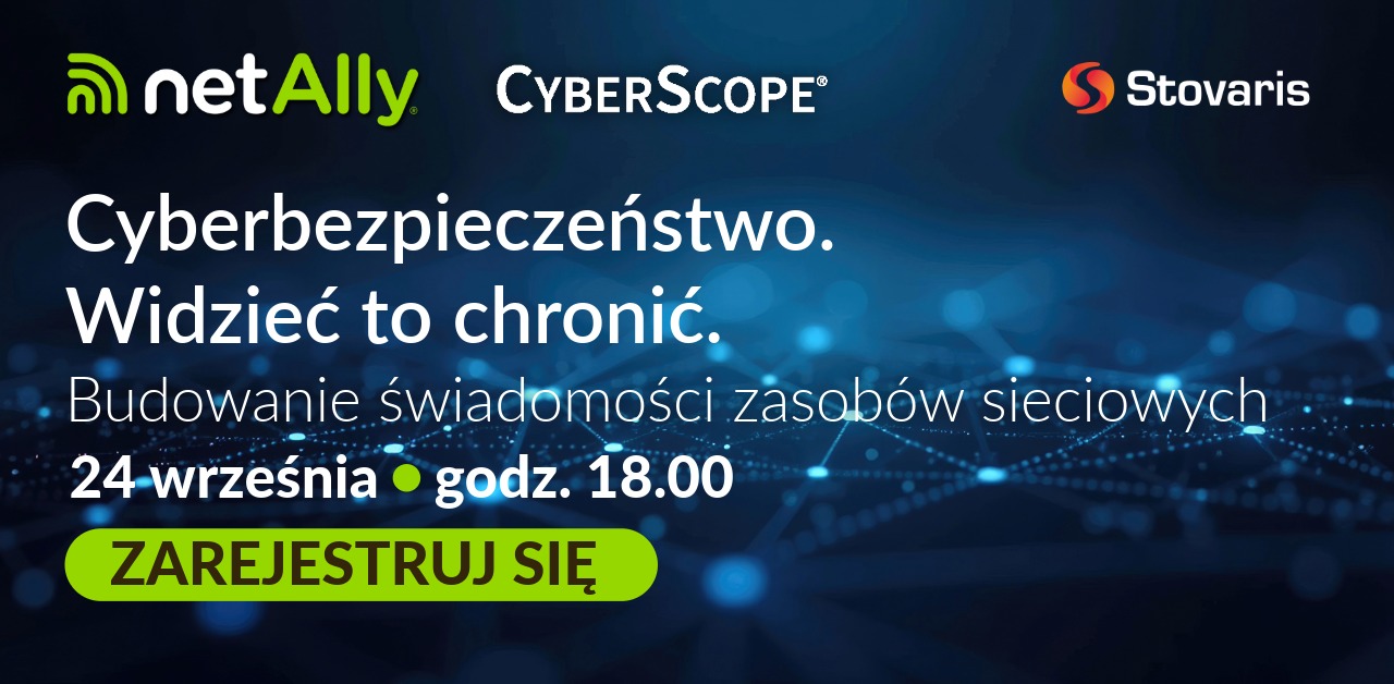 Cyberbezpieczeństwo. Widzieć to chronić. Webinar Netally okładka ver.2