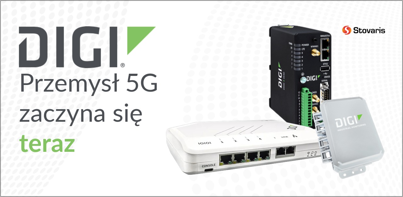 Digi Przemysł 5G zaczyna się teraz