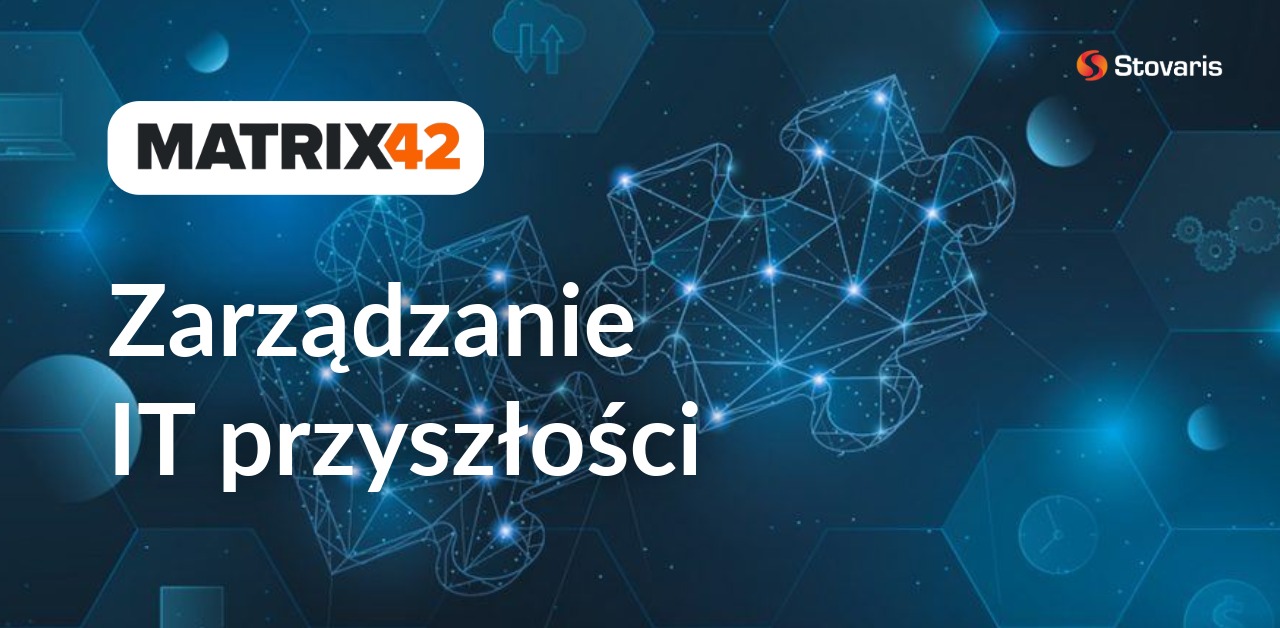 Matrix 42 - Zarządzanie IT przyszłości