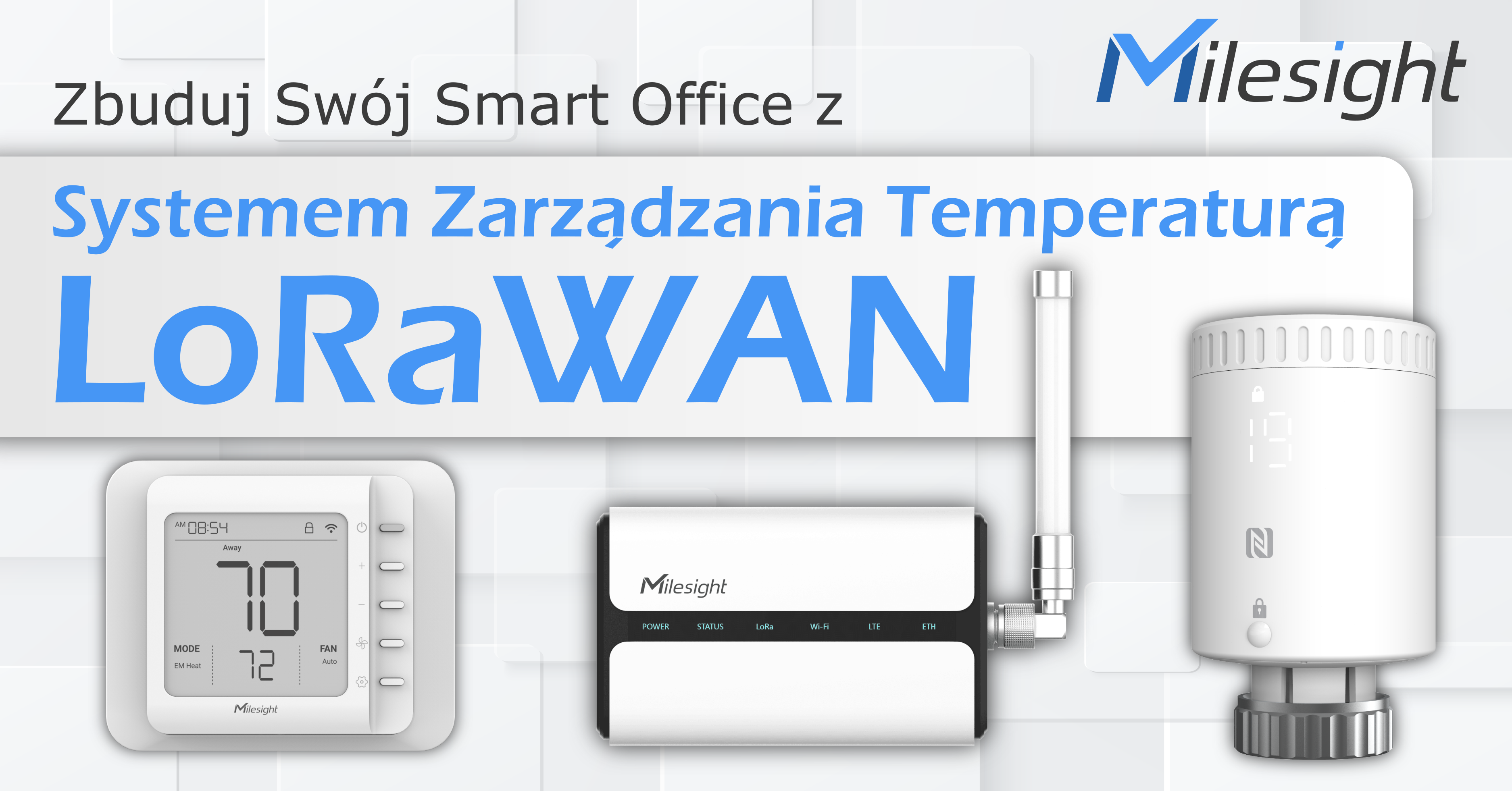Milesight Zarządzanie Temperaturą Smart Office
