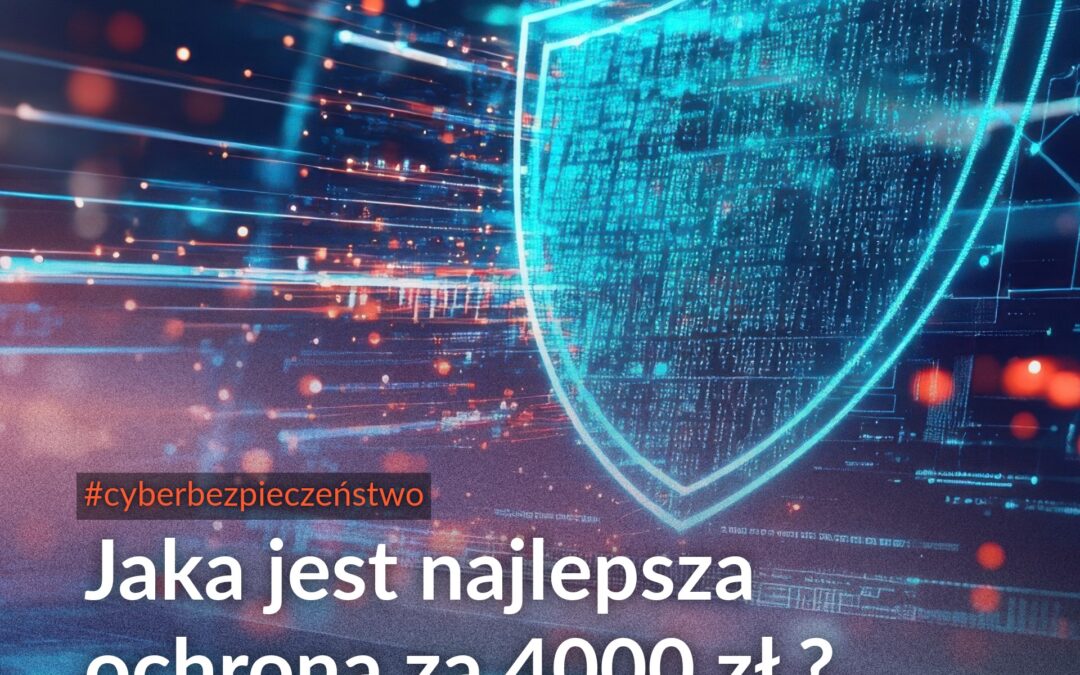 Jaka jest najlepsza ochrona za 4000 zł ? Porównanie topowych modeli firewall – Check Point, Fortinet, Sangfor