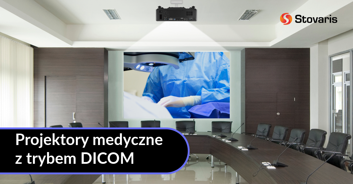 Projektory medyczne z trybem DICOM Stovaris Specjalizacje Stovaris Projektory medyczne z trybem DICOM Stovaris Specjalizacje Stovaris