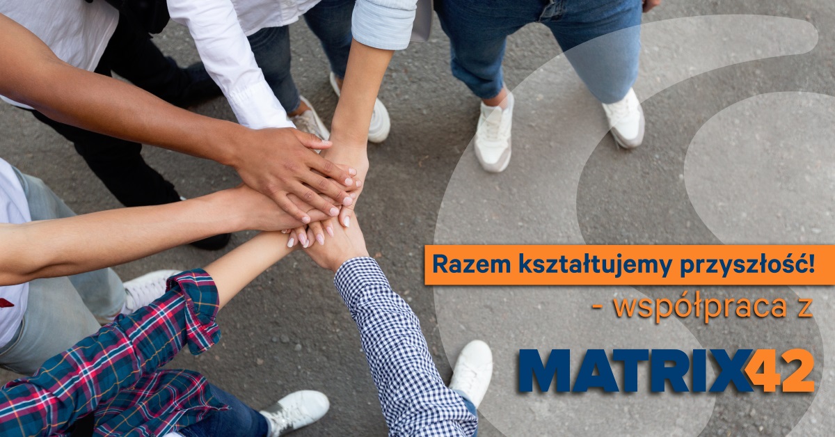 Razem kształtujemy przyszłość - współpraca z Matrix44 HEADER