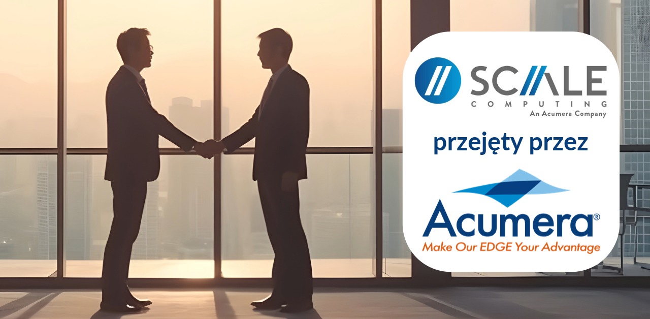Scale computing przejęty przez Acumera