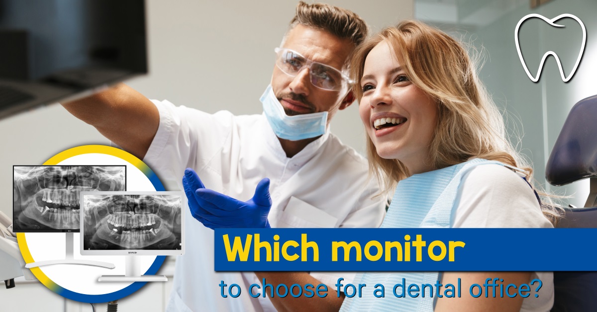 jaki monitor wybrac do gabinetu stomatologicznego - Stovaris Which monitor to choose for a dental office - Stovaris