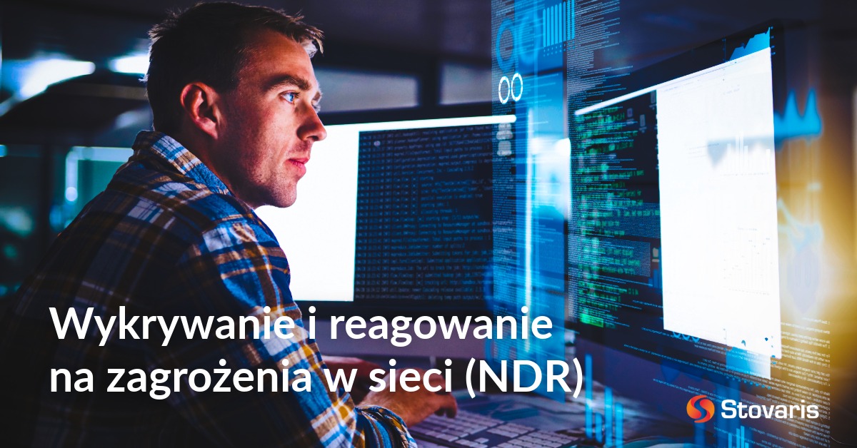 Wykrywanie i reagowanie na zagrożenia w sieci (NDR) specjalizacje Stovaris