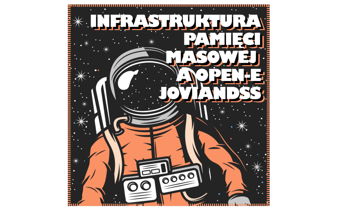 Infrastruktura pamięci masowej a Open-E JovianDSS